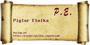 Pigler Etelka névjegykártya